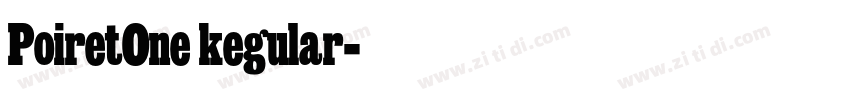 PoiretOne kegular字体转换